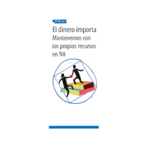 IP #24 EL DINERO IMPORTA. MANTENERNOS CON LOS PROPIOS RECURSOS EN NA