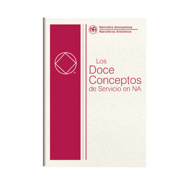 LOS DOCE CONCEPTOS DE SERVICIO DE NARCÓTICOS ANÓNIMOS